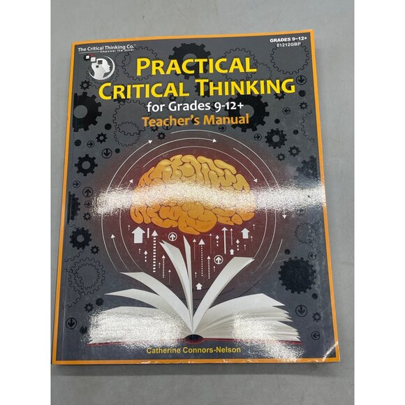 practical critical thinking for grades 9-12+ Teacher's Manual book 2015 READ NEW - Picture 2 of 5